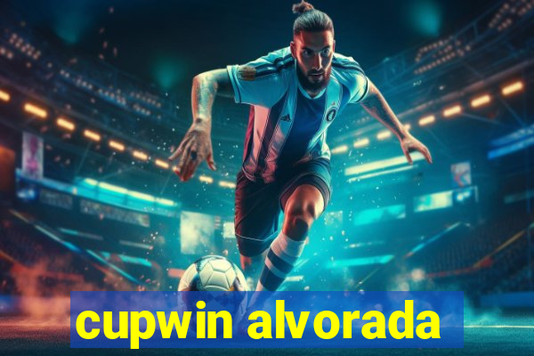 cupwin alvorada